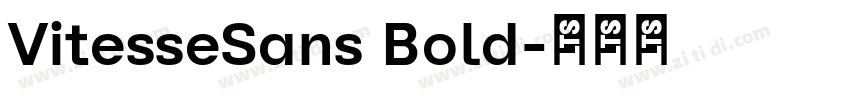 VitesseSans Bold字体转换